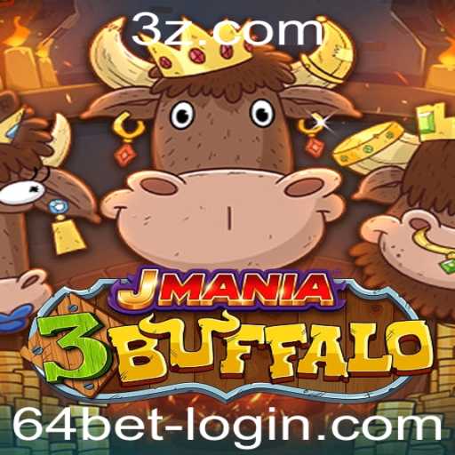JMania3Buffalo: Uma Nova Experiência de Jogo com 64bet